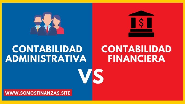 ¿Contabilidad financiera o administrativa? ¡Descubre sus diferencias en un cuadro comparativo!