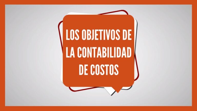 Descubre los objetivos clave de la contabilidad de costos: Conocer la importancia de este aspecto financiero
